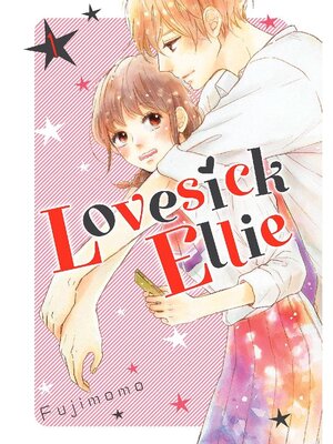 cover image of Lovesick Ellie, Volume 1